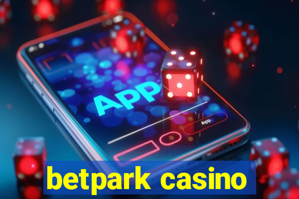 betpark casino